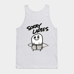 Sorry Ladies Tank Top